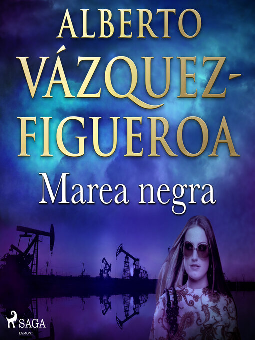 Title details for Marea negra by Alberto Vázquez-Figueroa - Available